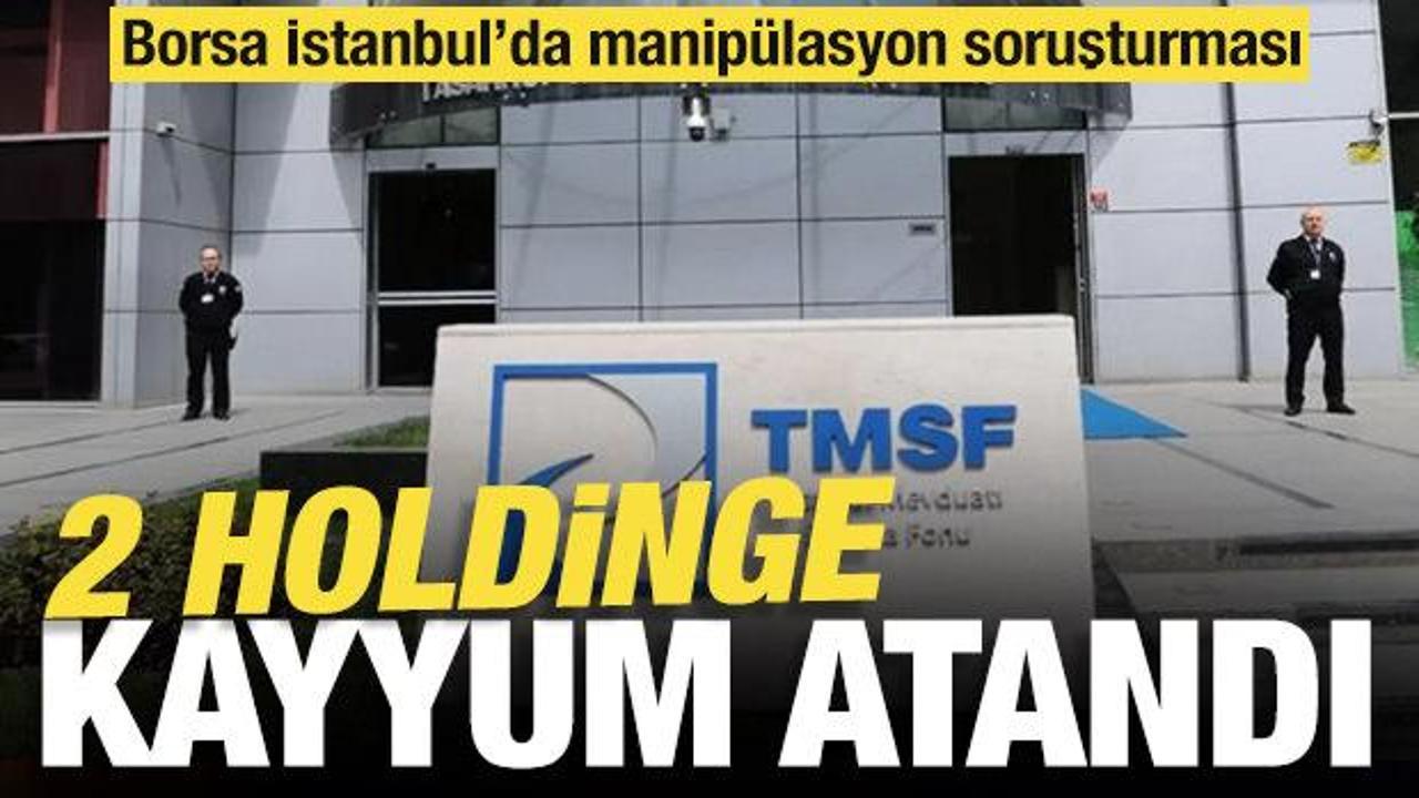 borsa istanbulda manipulasyon sorusturmasinda iki holdinge kayyum atandi i3NQMrkU.jpg