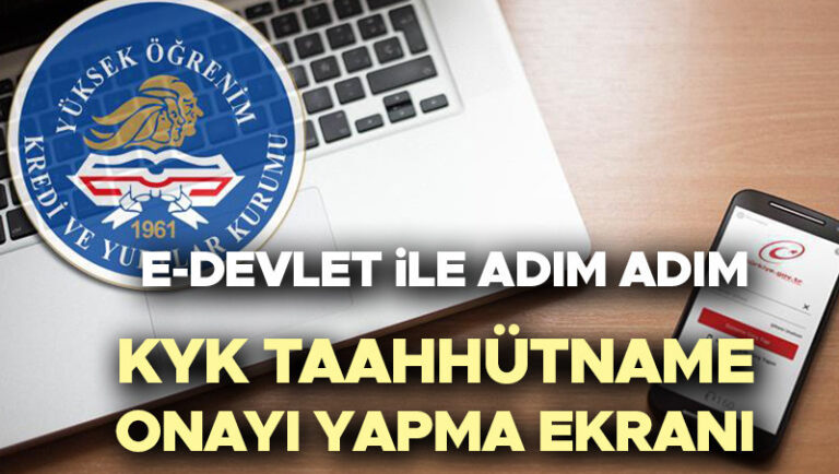 kyk taahhutname onayi yapma ekrani e devlet 2025 kyk burs ve kredi taahhutname onayi nedir nasil yapilir taahhutname onayi ne zaman bitecek bakan bak acikladi adim adim kyk burs taahhutname onayi yapma R773UeOZ.jpg