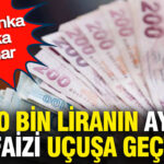 740-bin-liranin-aylik-faizi-ucusa-gecti-iste-banka-banka-oranlar-aNP8zBVW